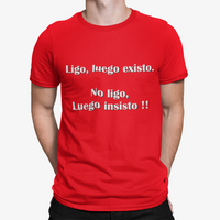 Thumbnail for Camiseta Ligo luego existo