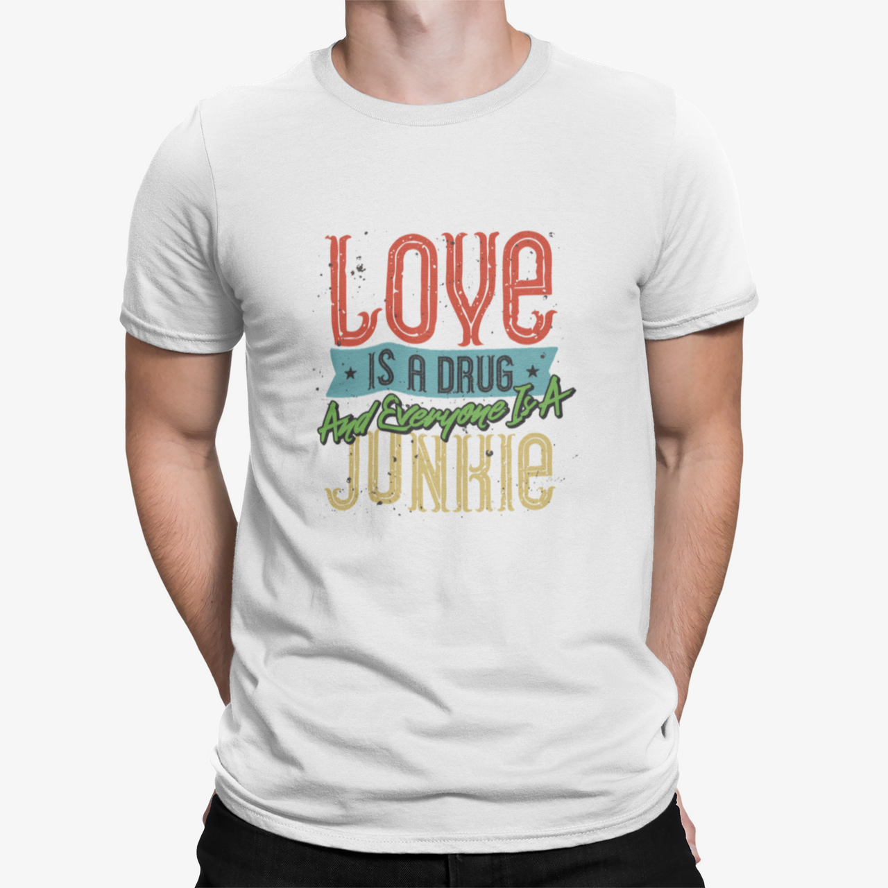 Camiseta Love Is a Drug