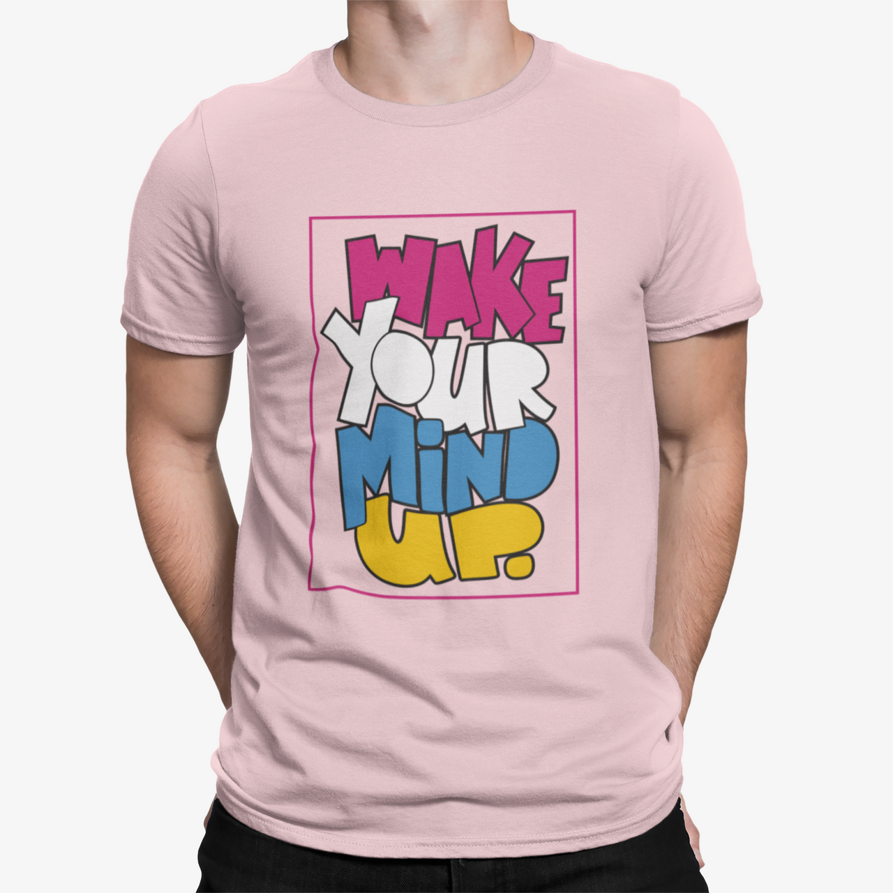 Camiseta Make Your Mind