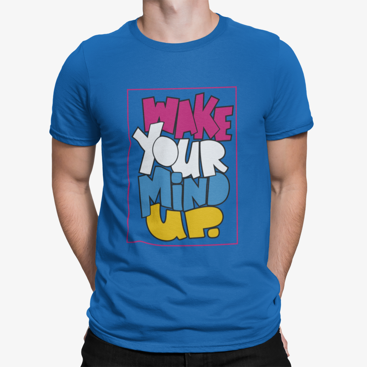 Camiseta Make Your Mind