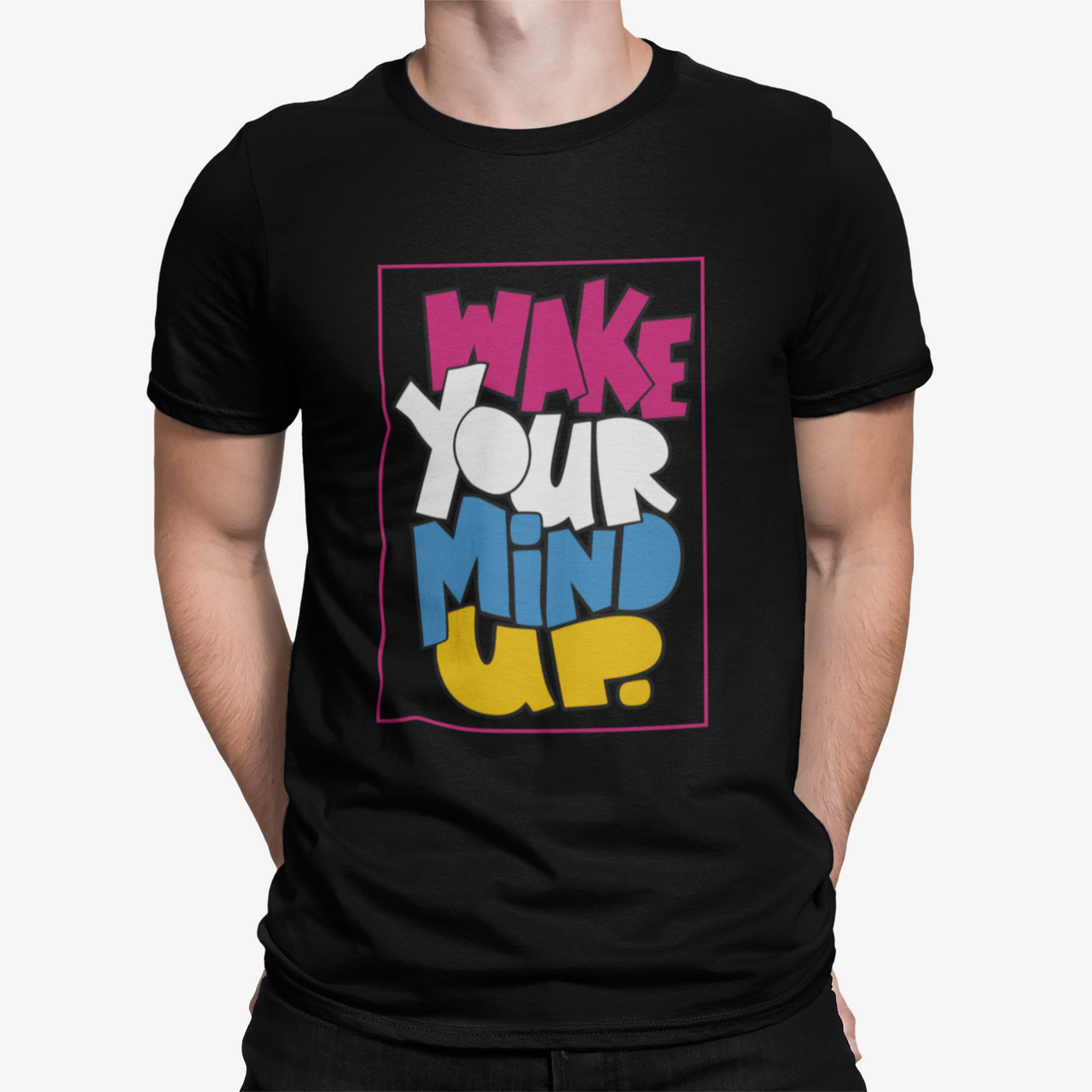 Camiseta Make Your Mind