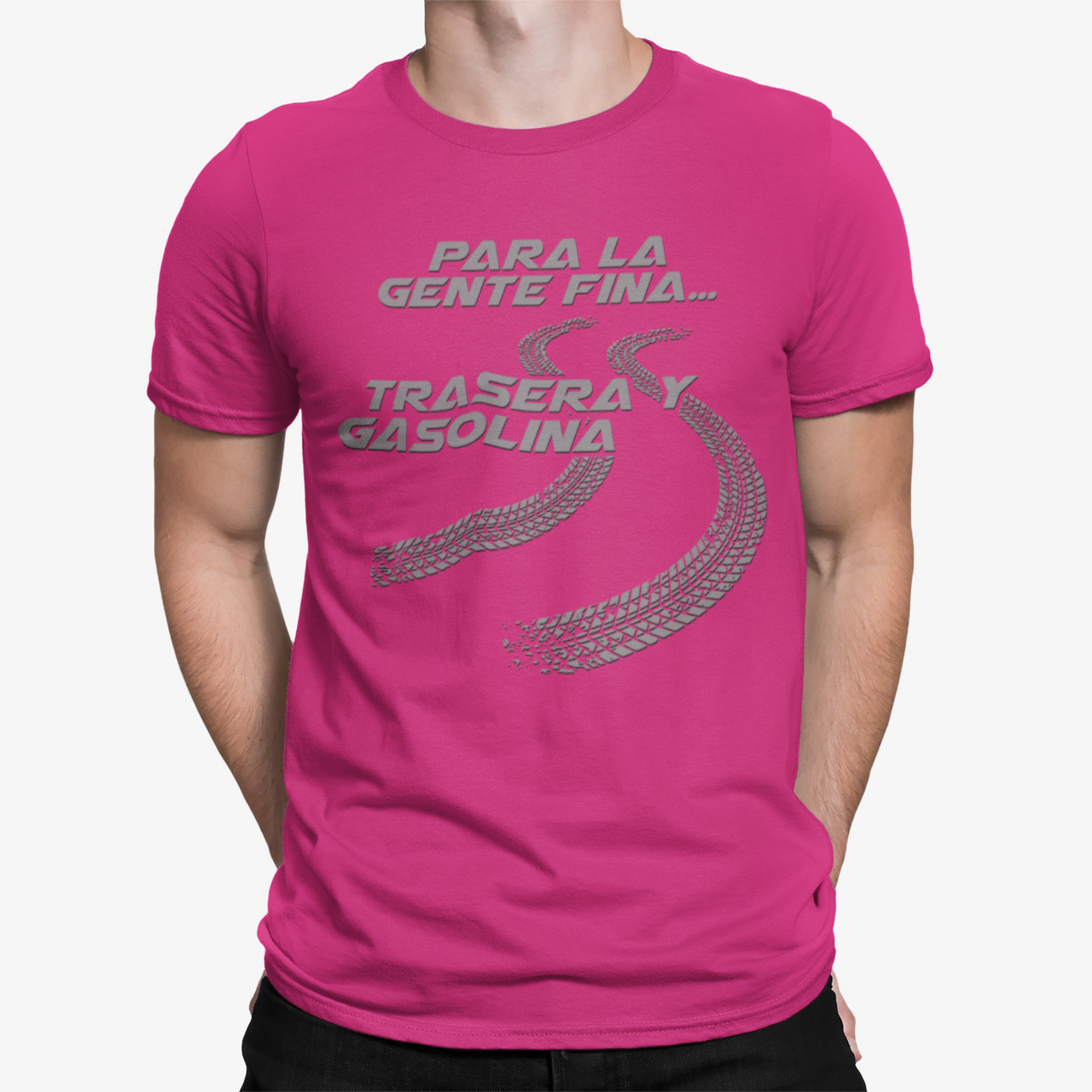 Camiseta Para La Gente Fina Trasera y Gasolina