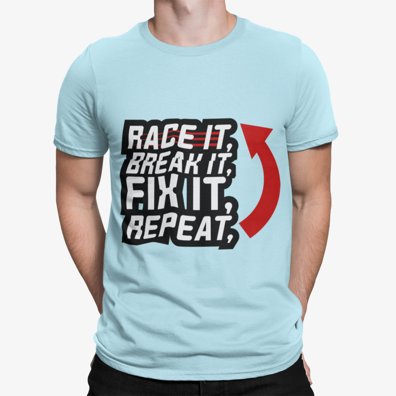 Camiseta Race It Breack It Fix It