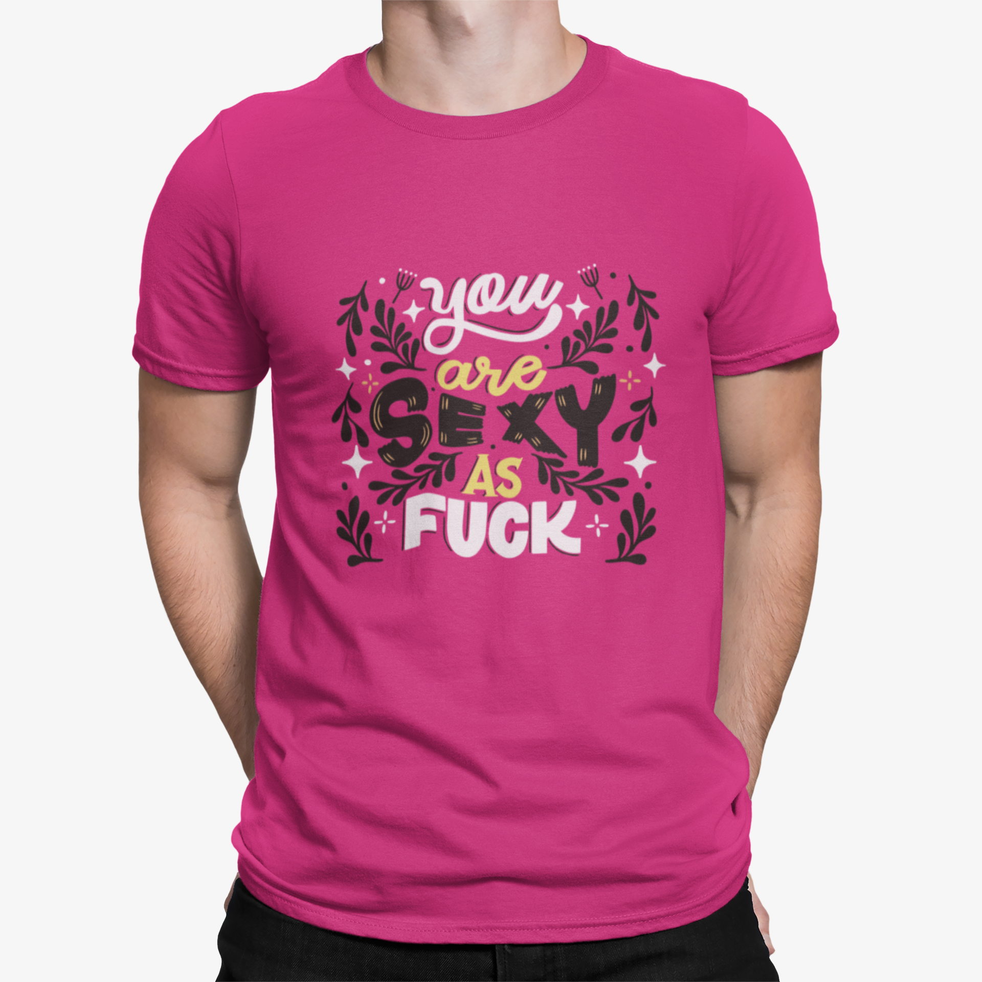 Camiseta Sexy As Fuck