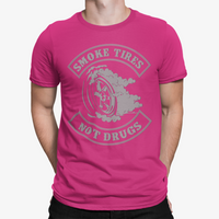 Thumbnail for Camiseta Smoke Tyres Not Drugs